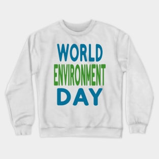 Celebrate Our Planet: Grow Green Crewneck Sweatshirt